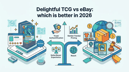 Delightfultcg vs eBay: Which Wins in 2026 - Delightful TCG